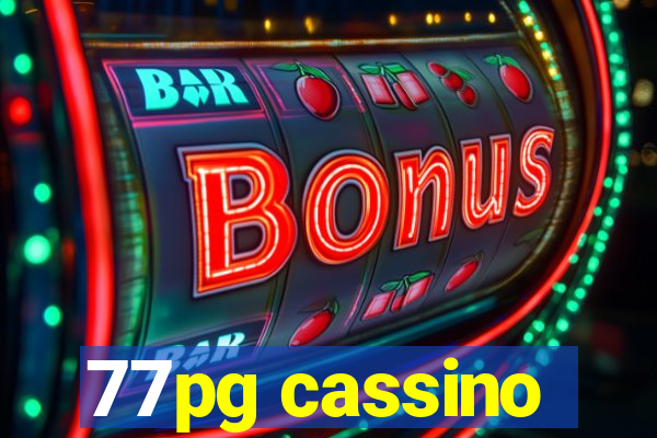 77pg cassino